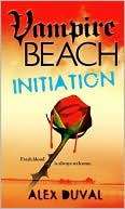 Initiation (Vampire Beach Series #2)