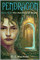 The Merchant of Death (Pendragon Series #1)