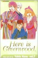 Here is Greenwood, Volume 7