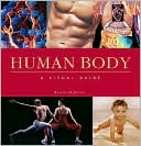Human Body: A Visual Guide