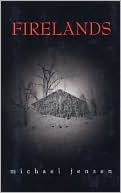 Firelands: A Novel