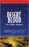 Desert Blood: The Juárez Murders