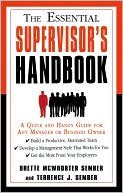 The Essential Supervisor's Handbook: A Quick and Handy Guide for Any Manager or Business Owner