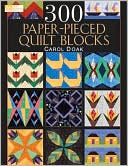 300 Paper-Pieced Quilt Blocks