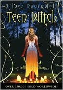 Teen Witch: Wicca for a New Generation