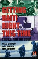 Getting Haiti Right This Time: The U.S. and the Coup