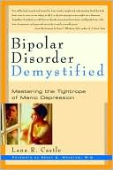 Bipolar Disorder Demystified: Mastering the Tightrope of Manic Depression