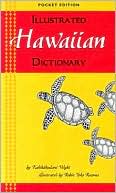 Illustrated Hawaiian Dictionary by Kahikahealani Wight: Book Cover