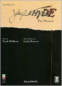 Jekyll and Hyde, the Musical: Vocal Selections