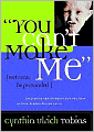 You Can't Make Me (But I Can Be Persuaded)
