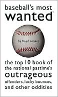 Baseball's Most Wanted®