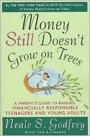 download Money Still Doesn't Grow on Trees : A Parent's Guide to Raising Financially Responsible Teenagers and Young Adults book