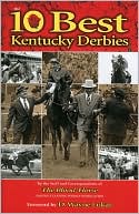 The 10 Best Kentucky Derbies