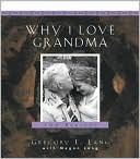 Why I Love Grandma