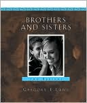 Brothers and Sisters: 100 Reasons We Are Lifelong Friends