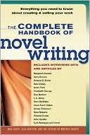 The Complete Handbook of Novel Writing by Editors Of Writers Digest Books: Book Cover