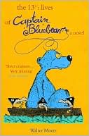 The 13 1/2 Lives of Captain Bluebear (Zamonia Series #1)