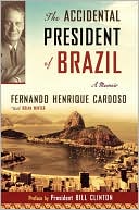 The Accidental President of Brazil: A Memoir