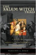 download Salem Witch Trials : A Day-by-Day Chronicle of a Community under Siege book