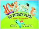 Ten Redneck Babies: A Southern Counting Book
