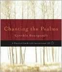 Chanting the Psalms: A Practical Guide with Instructional CD
