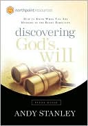 Discovering God's Will Study Guide: How to Know When You Are Heading in the Right Direction