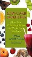 download Low-Carb Smoothies : 50 Fabulous Recipes the Whole Family Will Love book