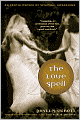 The Love Spell: An Erotic Memoir of Spiritual Awakening