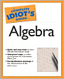 The Complete Idiot's Guide to Algebra