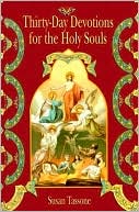 Thirty Day Devotions for the Holy Souls