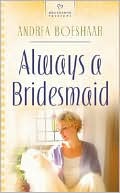 Always a Bridesmaid