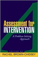 Assessment for Intervention: A Problem-Solving Approach