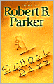School Days (Spenser Series #33)
