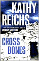 Cross Bones (Temperance Brennan Series #8)