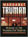 Murder at the Washington Tribune (Capital Crimes Series #21)