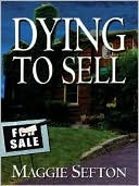 Dying to Sell (Realtor Series #1)