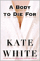 A Body to Die For (Bailey Weggins Series #2)