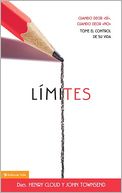 Límites: Cuando decir sí, cuando decir no, tome el control de su vida (Boundaries: When to Say Yes, When to Say No to Take Control of Your Life)