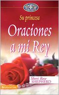 Oraciones a mi Rey (Prayers to My King)
