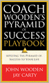 Coach Wooden's Pyramid of Success Playbook
