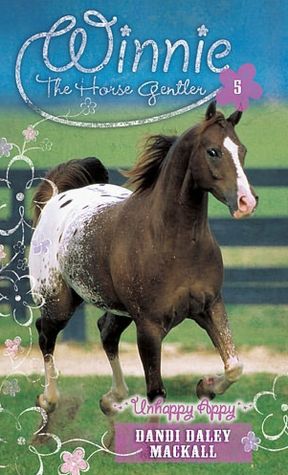 Unhappy Appy (Winnie the Horse Gentler #5)