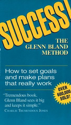 Success! the Glenn Bland Method