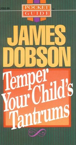 Temper Your Child's Tantrums
