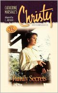 Family Secrets (Christy Series #8)