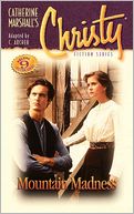 Mountain Madness (Christy Series #9)