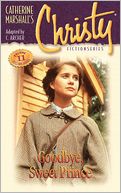 Goodbye, Sweet Prince (Christy Series #11)