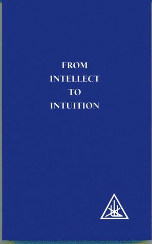 From Intellect to Intuition