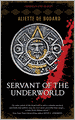 Servant of the Underworld (Obsidian and Blood Series #1)