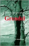 A Critical Look at John Gardner's Grendel