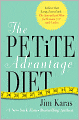The Petite Advantage Diet: Achieve That Long, Lean Look. The Specialized Plan for Women 5'4